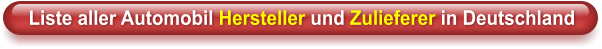 Liste aller Automobil Hersteller und Zulieferer in Deutschland