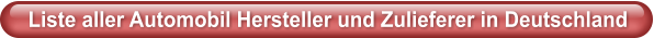 Liste aller Automobil Hersteller und Zulieferer in Deutschland